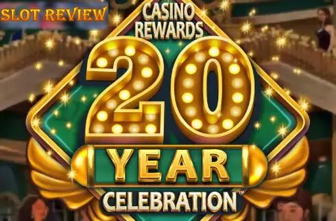 Casino Rewards 20 Year Celebration slot